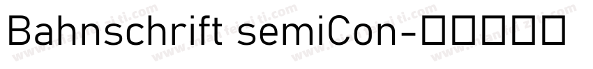 Bahnschrift semiCon字体转换